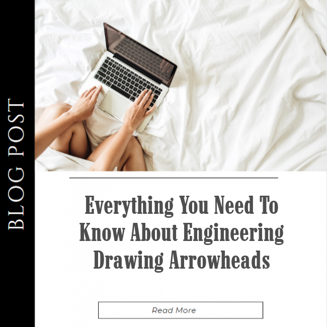 Everything You Need to Know About Engineering Drawing Arrowheads