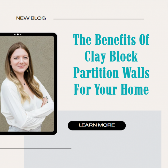 The Benefits of Clay Block Partition Walls for Your Home
