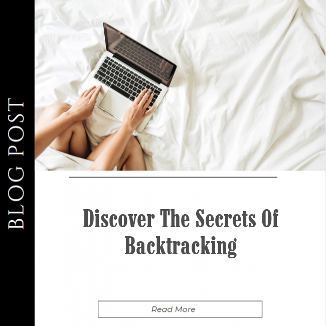 Discover the Secrets of Backtracking