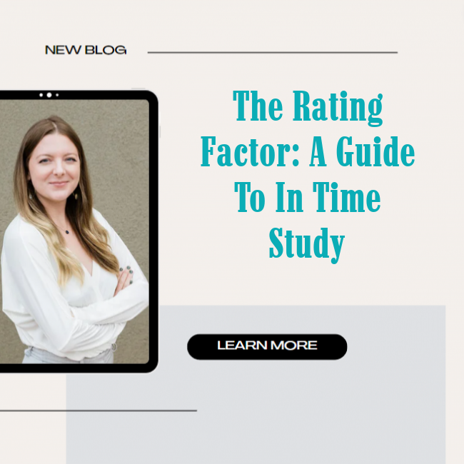 The Rating Factor: A Guide to In Time Study