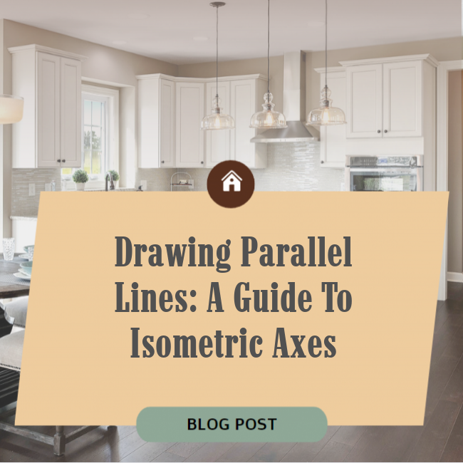 Drawing Parallel Lines: A Guide to Isometric Axes