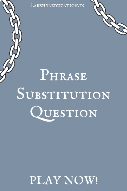 Phrase Substitution Questions