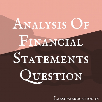 analysis of financial statements Questions