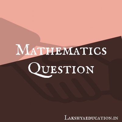 mathematics Questions