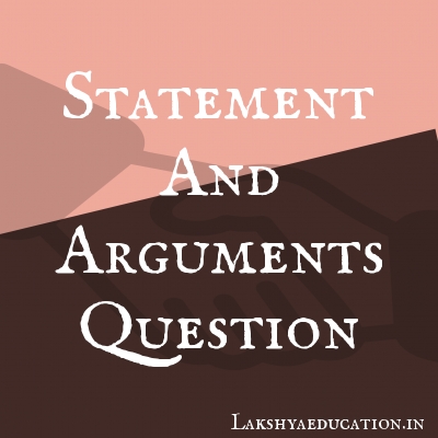 statement and arguments Questions